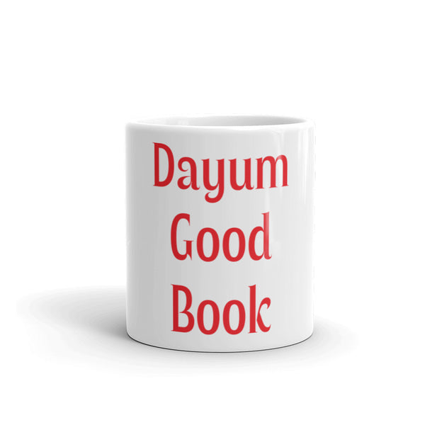 Dayum Good Book mug