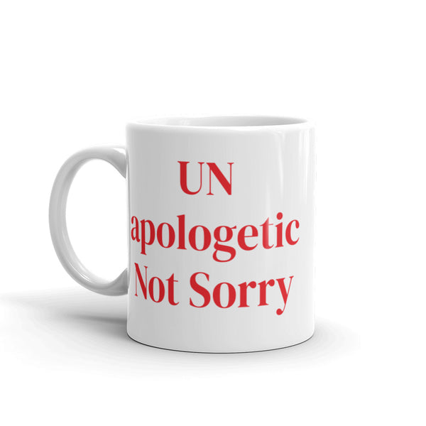 Not Sorry mug