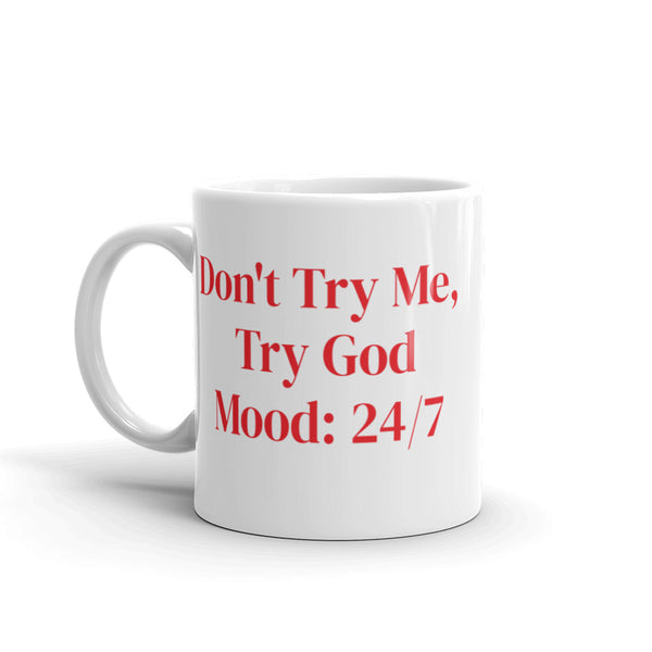 Don't Try Me mug