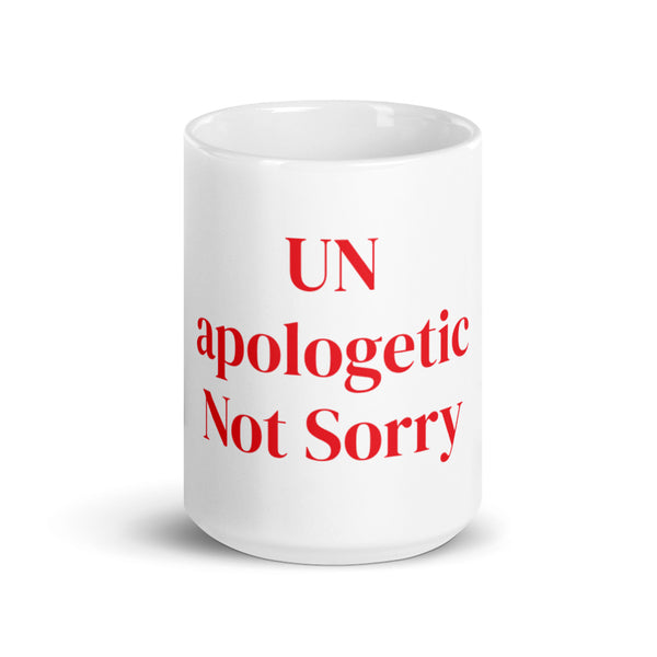 Not Sorry mug